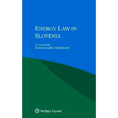 预订 IEL Energy Law in Slovenia 斯洛文尼亚能源法: 9789041168658
