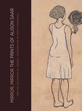 预订 Mirror, Mirror: The Prints of Alison Saar: From the Collections of Jordan D. Schnitzer and His Family Foundation: 9