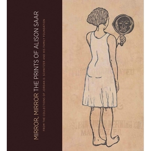 预订 Mirror, Mirror: The Prints of Alison Saar: From the Collections of Jordan D. Schnitzer and His Family Foundation: 9