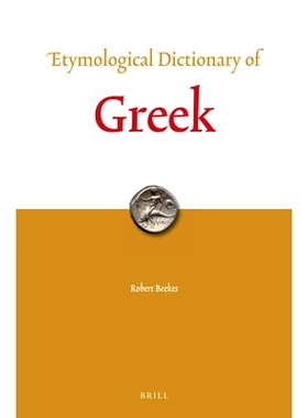 预订 Etymological Dictionary of Greek (2 vols.) 希腊语词源词典（2卷本）: 9789004321861