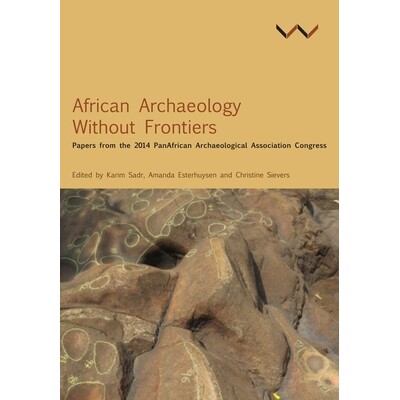 预订 African Archaeology without Frontiers: Papers from the 2014 PanAfrican Archaeological Association Congress 非洲考古