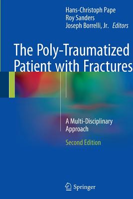 【预订】The Poly-Traumatized Patient with Fractures
