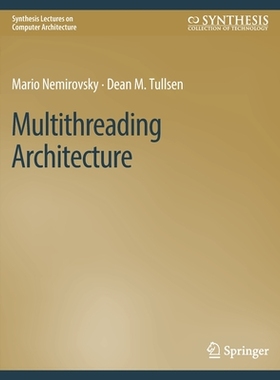 预订 Multithreading Architecture