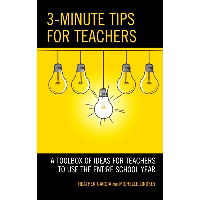 预订 3-Minute Tips for Teachers: A Toolbox of Ideas for Teachers to Use the Entire School Year 给教师的三分钟小贴士：供