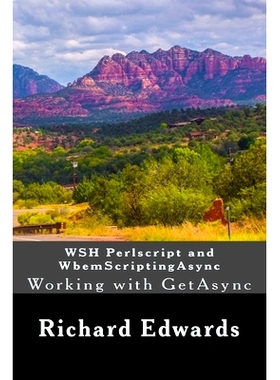 预订 WSH Perlscript and WbemScriptingAsync: Working with GetAsync: 9781722295486