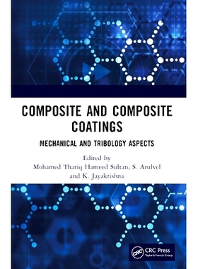 预订 Composite and Composite Coatings: Mechanical and Tribology Aspects: 9780367625689