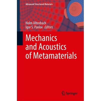 预订 Mechanics and Acoustics of Metamaterials 超材料的力学与声学: 9783032114617