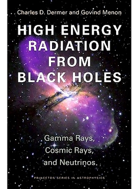 High Energy Radiation from Black Holes: Gamma Rays, Cosmic Rays, and Neutrinos 黑洞的高能放射：r射线，宇宙射线和中微子: