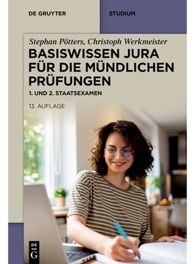 预订 Basiswissen Jura für die mündlichen Prüfungen: 1. und 2. Staatsexamen 口试所需的基本法律知识：*和*项国家考试: 97