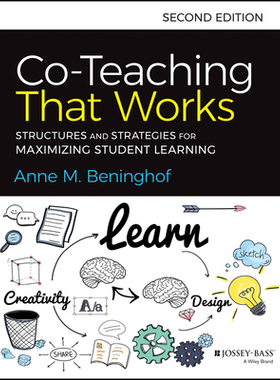 【预订】Co-Teaching That Works - Structures And Strategies For Maximizing Student Learning, Se 9781119653325