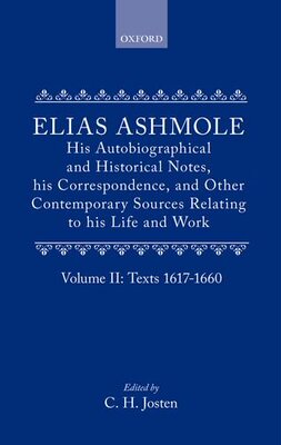 【预订】Elias Ashmole: His Autobiographical and Historical Notes, his Correspondence, and Other Contemporary Sourc...