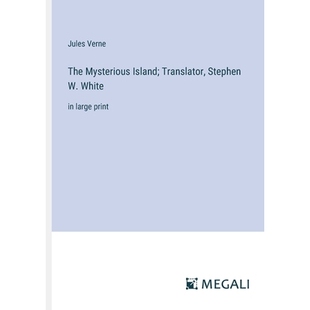 预订 The Mysterious Island; Translator, Stephen W. White: in large print: 9783387323443