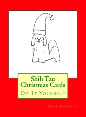 预订 Shih Tzu Christmas Cards: Do It Yourself: 9781517797034