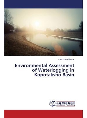 预订 Environmental Assessment of Waterlogging in Kopotaksho Basin: 9783659393792