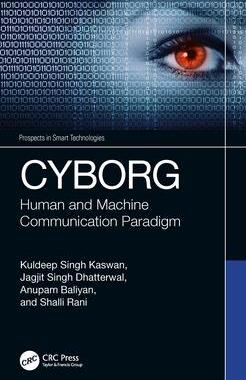 [预订]Cyborg: Human and Machine Communication Paradigm 9781032479675