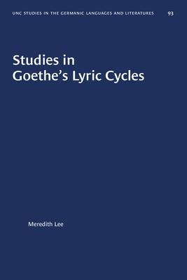 [预订]Studies in Goethe’s Lyric Cycles 9781469657776