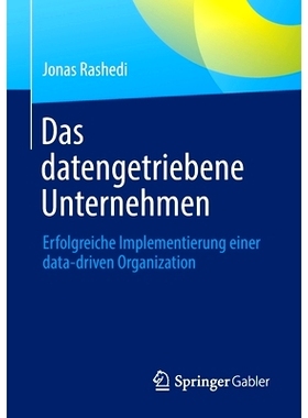 预订 Das Datengetriebene Unternehmen: Erfolgreiche Implementierung Einer Data-Driven Organization