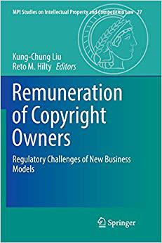 【预售】Remuneration of Copyright Owners: Regulatory Challenges of New Business Models