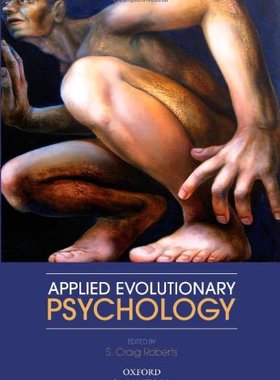 【预订】Applied Evolutionary Psychology