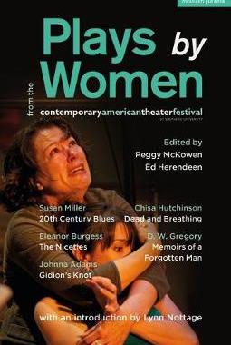 【预订】Plays by Women from the Contemporary American Theater Festival:Gidion’s Knot; The Niceties; Memoirs of a F...