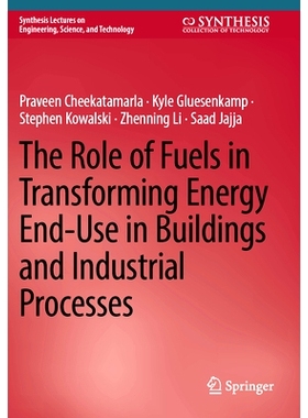 预订 The Role of Fuels in Transforming Energy End-Use in Buildings and Industrial Processes 建筑与工业过程能源*终用途转