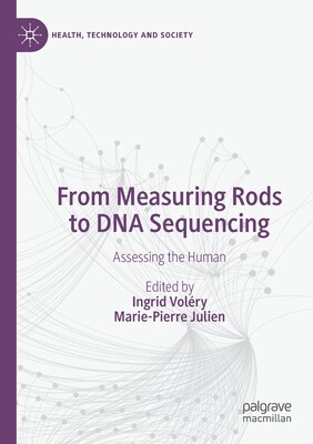 【预订】From Measuring Rods to DNA Sequencing: Assessing the Human 9789811575846