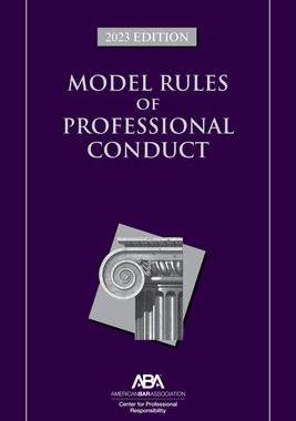 [预订]Model Rules of Professional Conduct, 2023 Edition 9781639052998