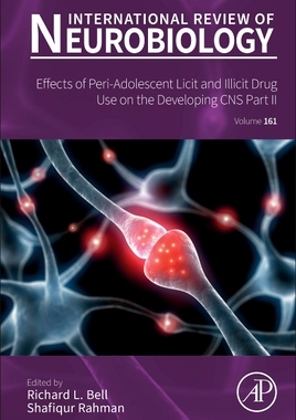 [预订]Effects of Peri-Adolescent Licit and Illicit Drug Use on the Developing CNS