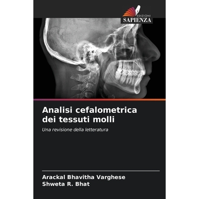 预订 Analisi cefalometrica dei tessuti molli: Una revisione della letteratura: 9786200698070
