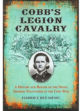 预订 Cobb’S Legion Cavalry Cobb的骑兵军团: 9780786464326