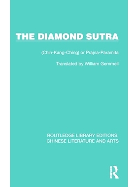 预订 The Diamond Sutra: (Chin-Kang-Ching) or Prajna-Paramita: (Chin-Kang-Ching) or Prajna-Paramita 金刚经：金刚经或般若