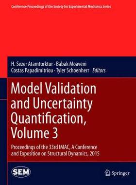 预订 Model Validation and Uncertainty Quantification, Volume 3
