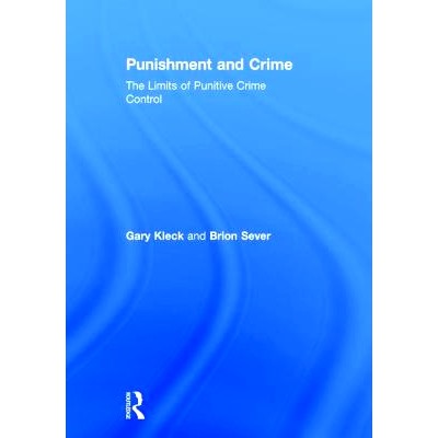 The Limits of Punitive Crime Control
