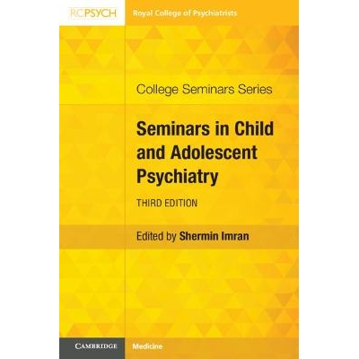预订 Seminars in Child and Adolescent Psychiatry 儿童和青少年精神病学研讨会 9781009114233