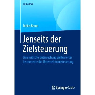 Eine kritische Untersuchung zielbasierte