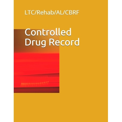 预订 Controlled Drug Record: LTC/Rehab/AL/CBRF: 9781086673234