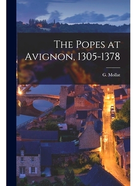 预订 The Popes at Avignon, 1305-1378: 9781013885358