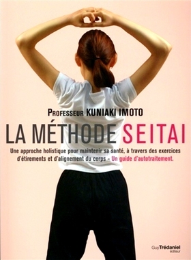 预订 La méthode Seitai : une approche holistique pour maintenir sa santé, à travers des exercices d’étirements et d
