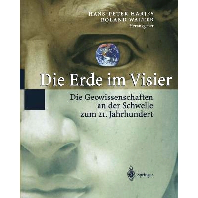 预订 Die Erde im Visier: Die Geowissenschaften an der Schwelle zum 21.Jahrhundert: 9783642636110