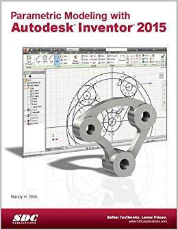 【预售】Parametric Modeling with Autodesk Inventor 2015