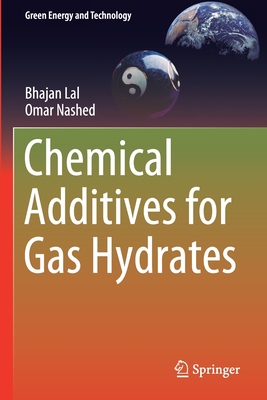 【预订】Chemical Additives for Gas Hydrates