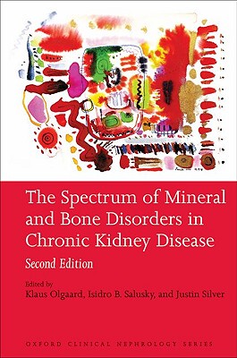 【预订】The Spectrum of Mineral and Bone Disorders in Chronic Kidney Disease