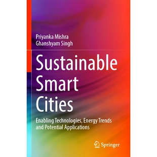 Potential 可持续智慧城市：使能技术 Cities Energy Trends Technologies Smart Enabling Applications 预订 and Sustainable