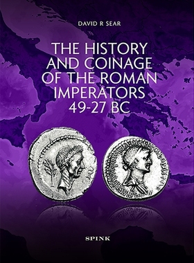 预订 The History and Coinage of the Roman Imperators 49-27 BC 公元前49-27年的罗马帝国的历史与造币: 9780907605980