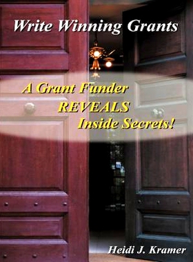 预订 Write Winning Grants: A Grant Funder REVEALS Inside Secrets!: 9781414057781