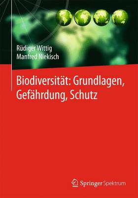 预订 Biodiversität:  Grundlagen, Gefährdung, Schutz