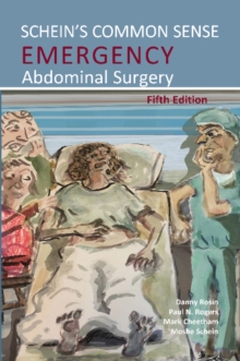 【预订】Schein’s Common Sense Emergency Abdominal Surgery, 5th Edition 9781910079874
