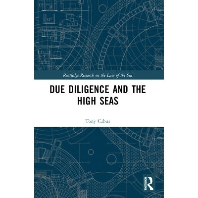 预订 Due Diligence and the High Seas 尽职调查与公海: 9781032162805