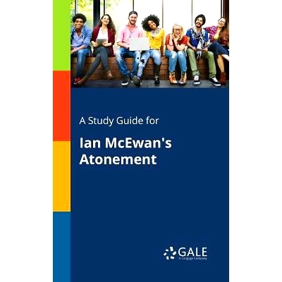 预订 A Study Guide for Ian McEwan’s Atonement: 9781375397865