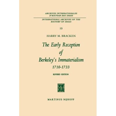 预订 The Early Reception of Berkeley’s Immaterialism 1710–1733: 9789401035699